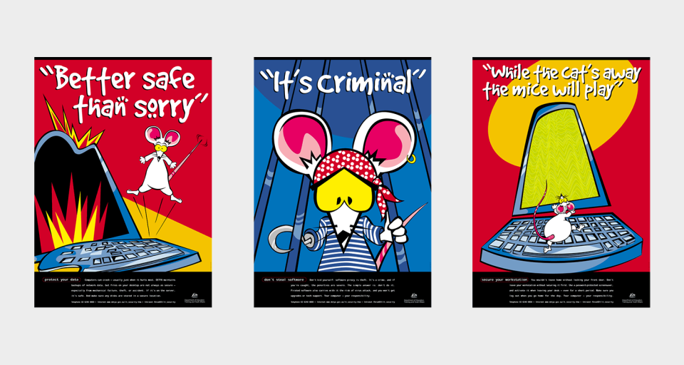 Posters designed for IT security campaign for Commonwealth Department of Education Training and Youth Affairs.